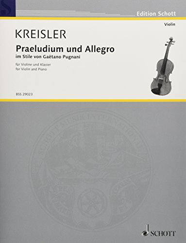 Praeludium und Allegro: im Stile von Gaetano Pugnani. Nr. 5. Violine und Klavier. (Edition Schott)