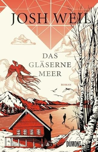 Das gläserne Meer: Roman