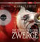 Die Rückkehr der Zwerge 1: Roman