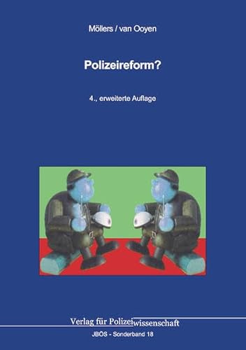 Polizeireform? (Jahrbuch öffentliche Sicherheit: Sonderbände)