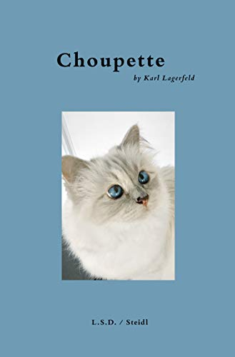 Choupette by Karl Lagerfeld: Scrapbook of a cat