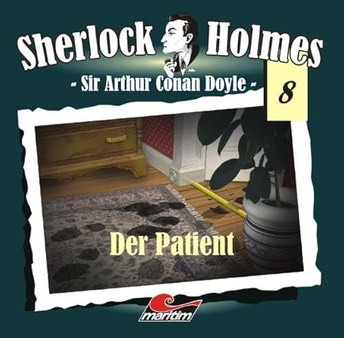 Sherlock Holmes, 8: Der Patient