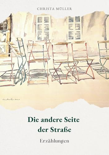 Die andere Seite der Straße: Erzählungen