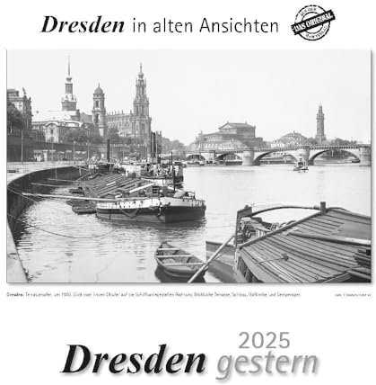 Dresden gestern 2025: Dresden in alten Ansichten