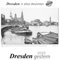 Dresden gestern 2025: Dresden in alten Ansichten