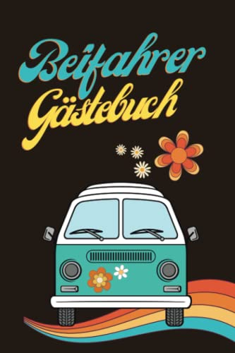 Beifahrer Gästebuch: Zum Ausfüllen & Bewerten für Mitfahrer. Ein Führerschein bestanden Geschenk für Fahranfänger.
