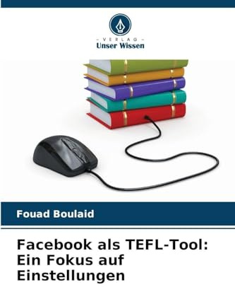 Facebook als TEFL-Tool: Ein Fokus auf Einstellungen: DE