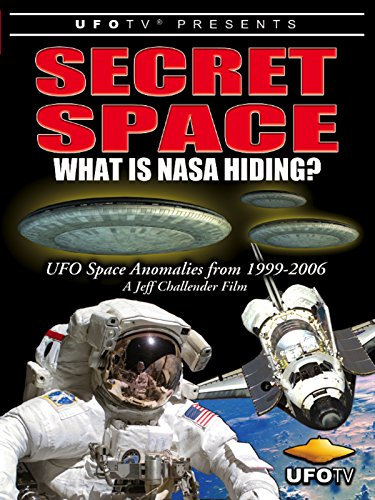 Secret Space: What Is NASA Hiding? [OV]