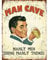 The Original Metal Sign Fridge Magnet - Man Cave