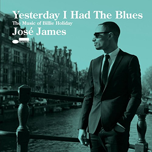 Yesterday I Had the Blues: The Music Of Billie Holiday