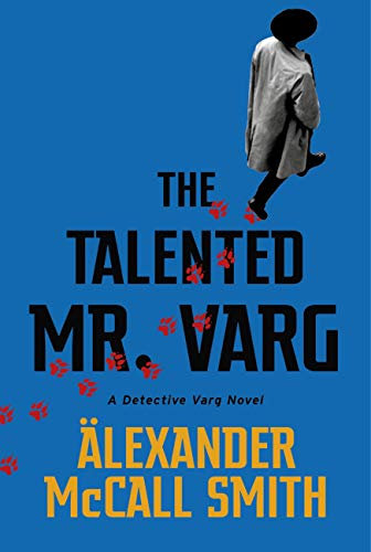 The Talented Mr Varg: A Detective Varg novel (English Edition)