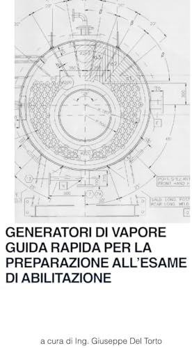 GENERATORI DI VAPORE guida rapida per la preparazione all’esame di abilitazione