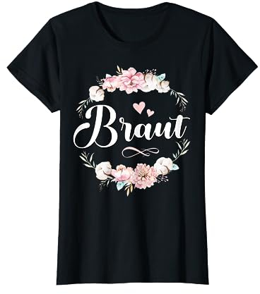 Braut Tshirt JGA Frauen Bride Shirt Party Poltern Braut T-Shirt