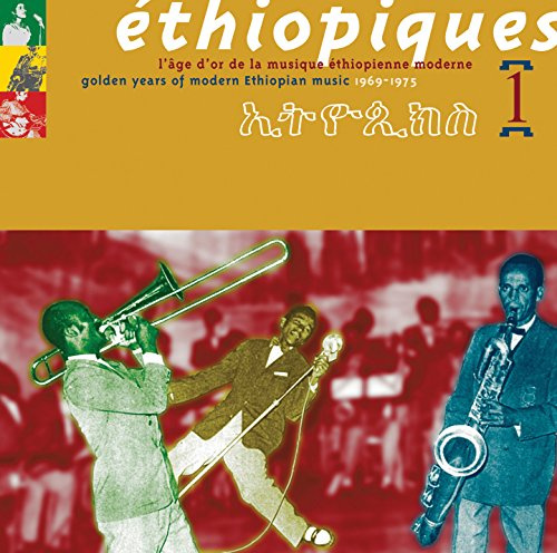 Ethiopiques, Vol. 1: Golden Years Of Modern Ethiopian Music - 1969-197