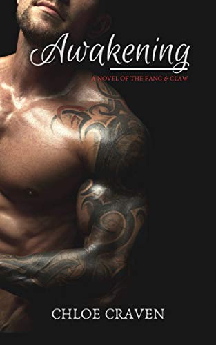 Awakening (Fang & Claw Book 1)