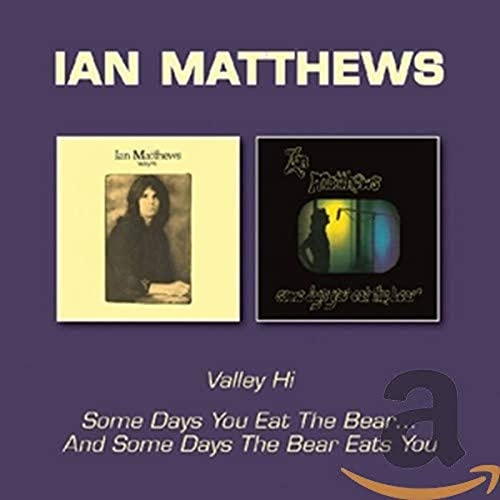 Valley Hi/Some Days You Eat The Bear And Some Days The Bear Eats You