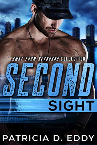 Second Sight: An Away From Keyboard Romantic Suspense Standalone (English Edition)