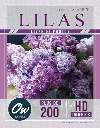 Lilas: Livre de Photos - Plus de 200 images HD
