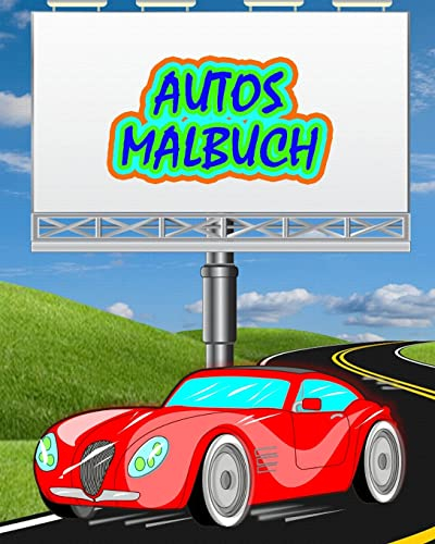 Autos Malbuch: Bestes Autos-Malbuch