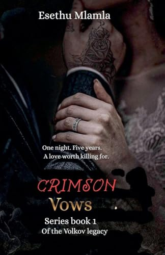 Crimson vows (Crimson Vows Book 1, Band 135)