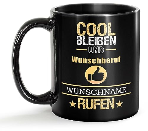 Tassendruck Schwarze Tasse für Wunschberuf mit Name - Cool bleiben und Name rufen - Geschenk für Kollegen zum Geburtstag | Personalisierte Geschenke, Keramik Schwarz, 300 ml