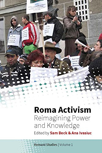 Roma Activism: Reimagining Power and Knowledge (New Directions in Romani Studies Book 1) (English Edition)