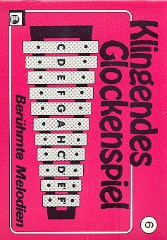 Klingendes Glockenspiel Band 6: Berühmte Melodien