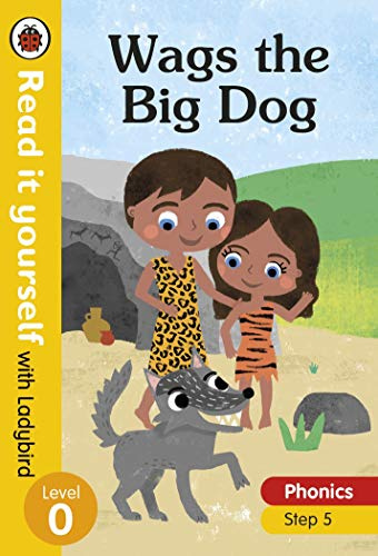 Wags the Big Dog – Read it yourself with Ladybird Level 0: Step 5