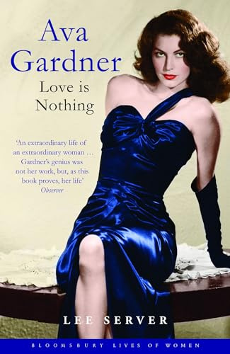 Ava Gardner (Bloomsbury Lives of Women)