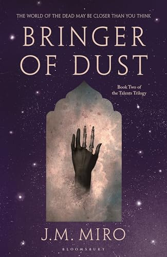 Bringer of Dust: The spellbinding second book in the internationally bestselling Talents Trilogy
