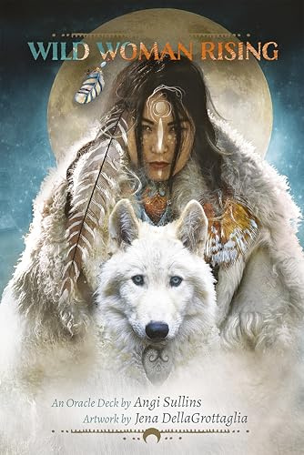 Wild Woman Rising: An Oracle Deck