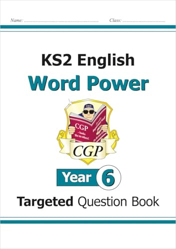 KS2 English Year 6 Word Power Targeted Question Book: great for SATS practice (CGP Year 6 English)