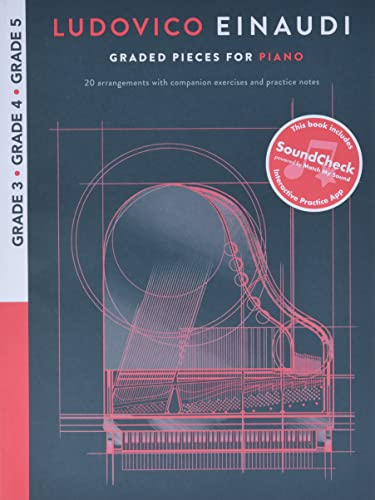 Ludovico Einaudi Graded Pieces for Piano Grades 3–5 | Klaviernoten für fortgeschrittene Anfänger mit Übungen | Klassisches Piano Songbook mit Online ... für Klavier Solo: Grade 3, Grade 4, Grade 5