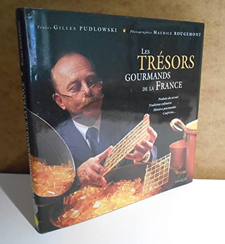 Les Tresors Gourmands De La France
