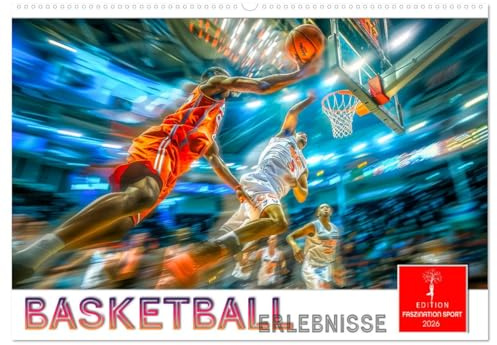 Basketball Erlebnisse (Wandkalender 2026 DIN A2 quer), CALVENDO Monatskalender: Basketball: ständig passiert etwas, Sieg oder Niederlage. (CALVENDO Sport)