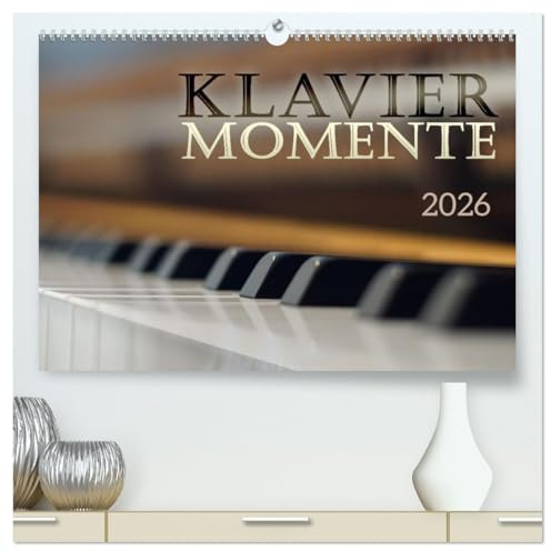 Klavier Momente (hochwertiger Premium Wandkalender 2026 DIN A2 quer), Kunstdruck in Hochglanz: Die Schönheit des Klaviers in 12 Bildern (CALVENDO Kunst)