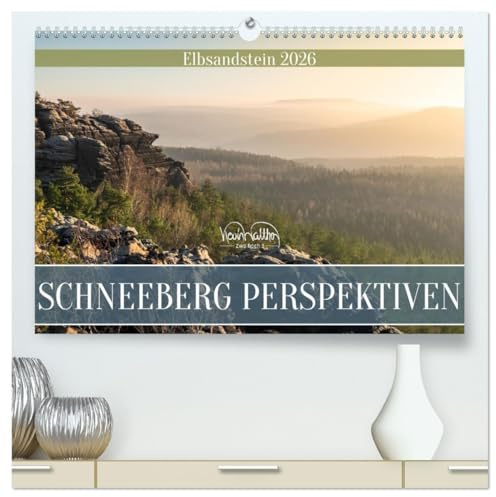 Schneeberg Perspektiven - Elbsandstein (hochwertiger Premium Wandkalender 2026 DIN A2 quer), Kunstdruck in Hochglanz: Sächsischer Blick zum Hohen Schneeberg (CALVENDO Natur)