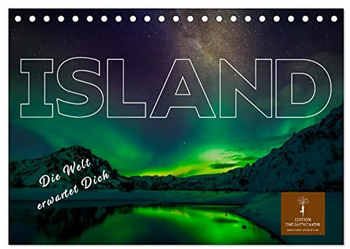 Island - die Welt erwartet Dich (Tischkalender 2026 DIN A5 quer), CALVENDO Monatskalender