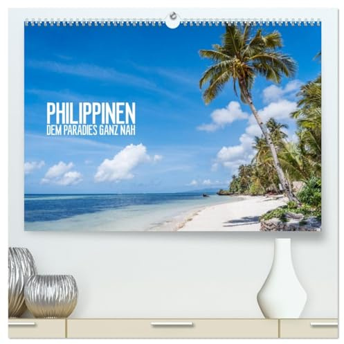 Philippinen - dem Paradies ganz nah (hochwertiger Premium Wandkalender 2026 DIN A2 quer), Kunstdruck in Hochglanz: Philippinen - dem Paradies so nah (CALVENDO Orte)