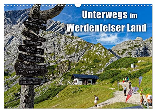 Unterwegs im Werdenfelser Land (Wandkalender 2026 DIN A3 quer), CALVENDO Monatskalender: Das Werdenfelser Land empfängt seine Naturliebhaber, Wanderer ... Bergen und funkelnden Seen. (CALVENDO Natur)