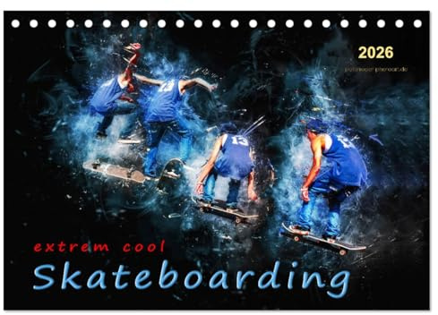 Skateboarding - extrem cool (Tischkalender 2026 DIN A5 quer), CALVENDO Monatskalender: Skateboarding, Trendsportart mit Kultstatus. (CALVENDO Sport)
