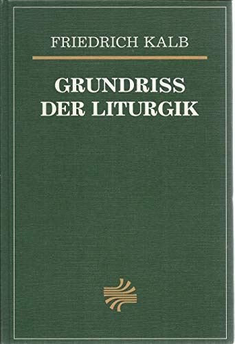 Grundriß der Liturgik
