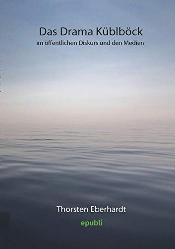 Das Drama Küblböck im öffentlichen Diskurs und den Medien: Der schockierende öffentliche Umgang mit menschlichen Dramen