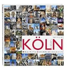 Köln / Cologne. Die 100 schönsten Seiten