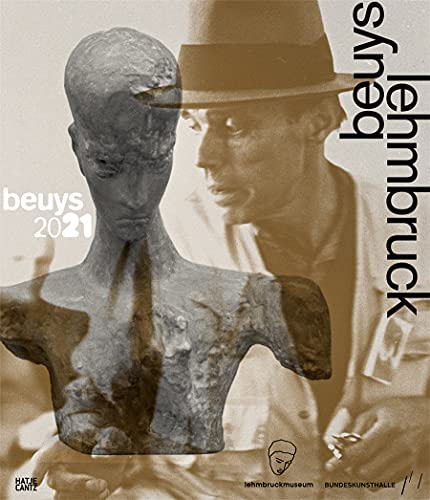 Beuys – Lehmbruck: Denken ist Plastik. Alles ist Skulptur (Zeitgenössische Kunst)