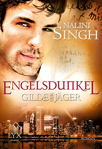 Gilde der Jäger - Engelsdunkel: Roman (Elena-Deveraux-Serie, Band 5)