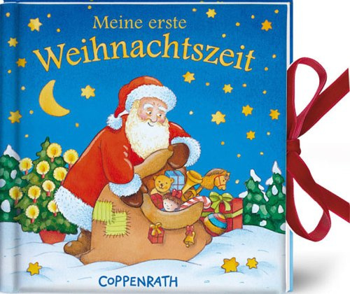 Meine erste Weihnachtszeit (Bücher für die Kleinsten)