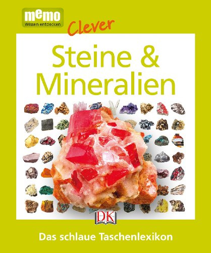 memo Clever. Steine & Mineralien: Das schlaue Taschenlexikon