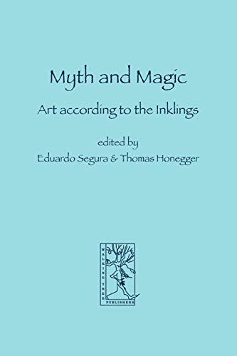Myth and Magic: Art according to the Inklings (Cormare, Band 14)