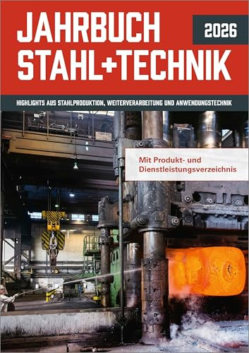 Jahrbuch Stahl + Technik 2026 (DVS Jahrbücher)
